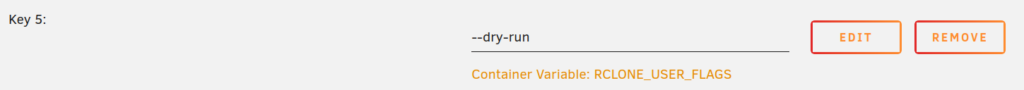 Screenshot aus der Unraid-Container-Ansicht:

RCLONE_USER_FLAGS=--dry-run