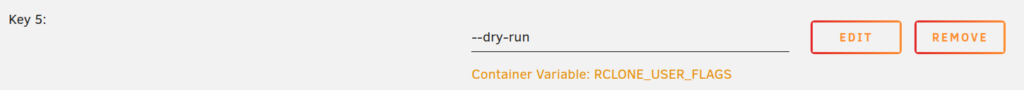 Screenshot aus der Unraid-Container-Ansicht:
RCLONE_USER_FLAGS=--dry-run